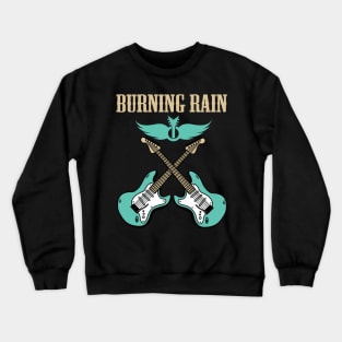 BURNING RAIN BAND Crewneck Sweatshirt
